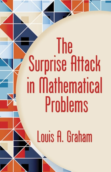 Surprise Attack in Mathematical Problems