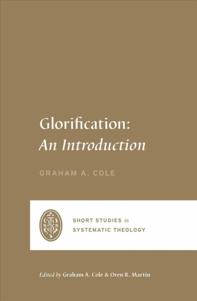 Glorification : An Introduction