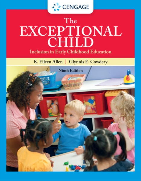 The Exceptional Child : Inclusion in Early Childhood Education