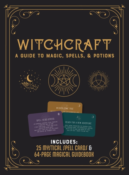 Witchcraft Kit : A Guide to Magic, Spells, and Potions - Includes: 25 Mystical Spell Cards and 64-page Magical Guidebook