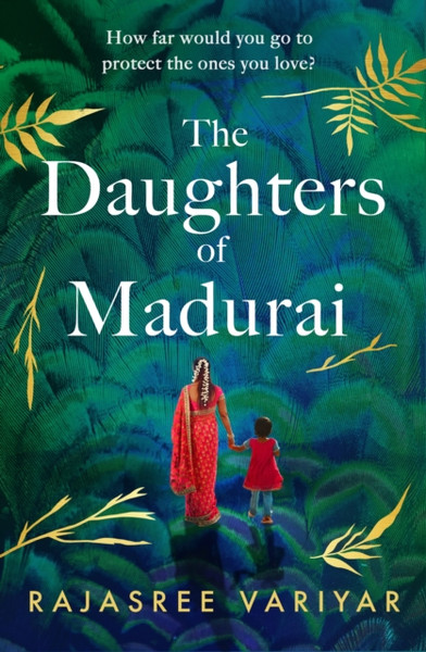 The Daughters of Madurai : The heart-wrenching, thought-provoking book club debut of 2023