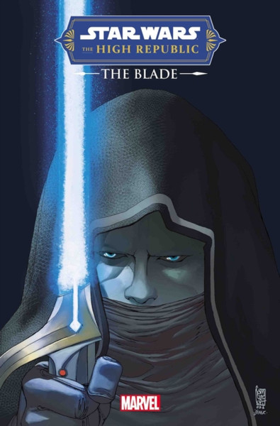 STAR WARS: THE HIGH REPUBLIC - THE BLADE