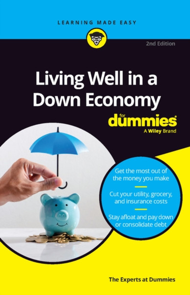 Living Well in a Down Economy For Dummies, 2nd Edition