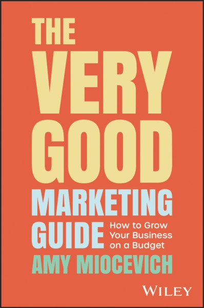 The Very Good Marketing Guide