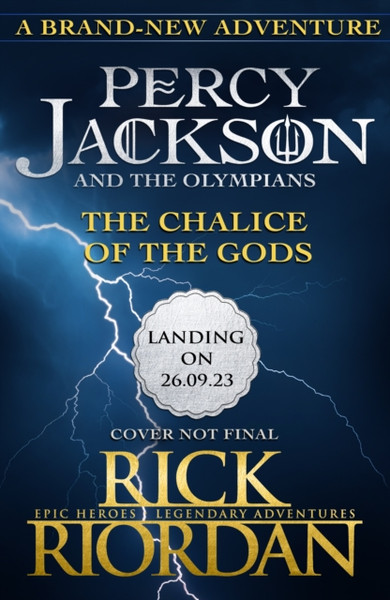 Percy Jackson and the Olympians: The Chalice of the Gods