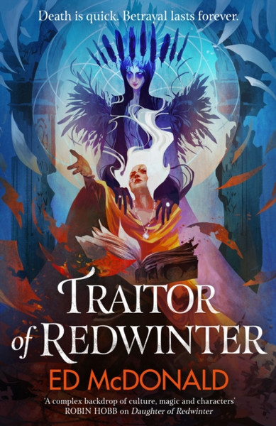 Traitor of Redwinter : The Redwinter Chronicles Book Two