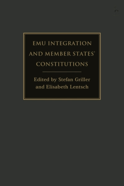 EMU Integration and Member States' Constitutions