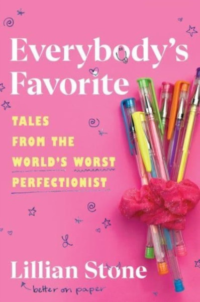 Everybody's Favorite : Tales from the World's Worst Perfectionist