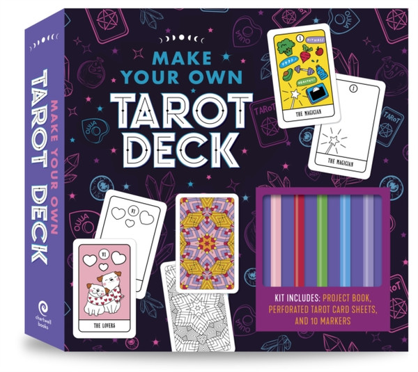 Make Your Own Tarot Deck : Kit Includes: Project Book, Perforated Tarot Card Sheets, and 10 Markers