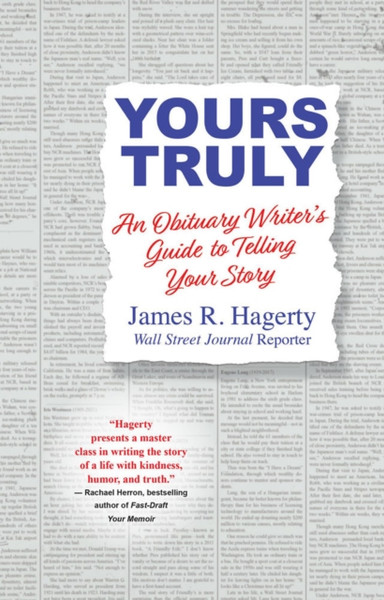 Yours Truly : An Obituary Writer's Guide to Telling Your Story