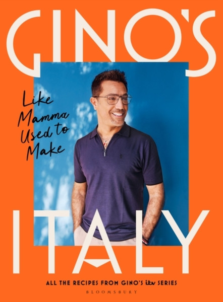 Gino's Italy : Like Mamma Used to Make