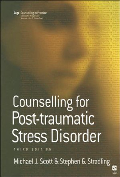 Counselling for Post-traumatic Stress Disorder by Michael J Scott (Author)