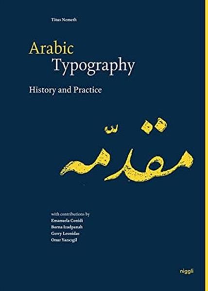 Arabic Typography : History and Practice