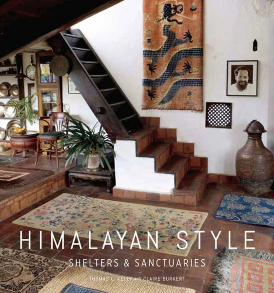 Himalayan Style : Shelters & Sanctuaries