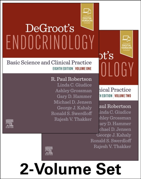 DeGroot's Endocrinology : Basic Science and Clinical Practice