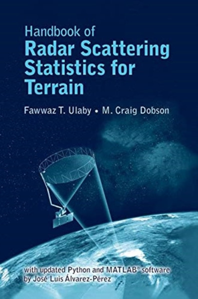 Handbook of Radar Scattering Statistics for Terrain : Includes 2019 Software Update