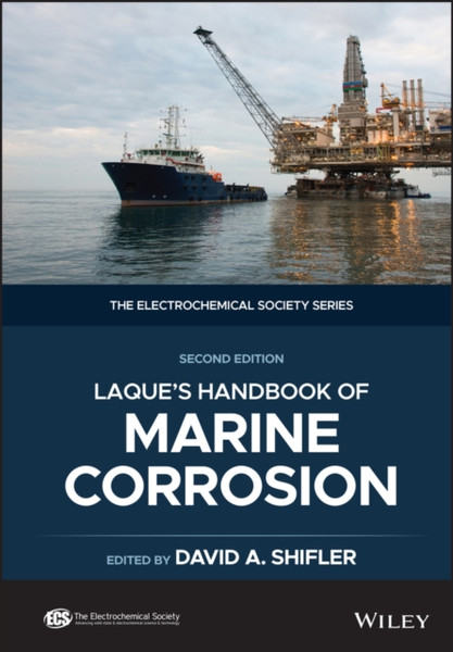 LaQue's Handbook of Marine Corrosion, 2nd Edition