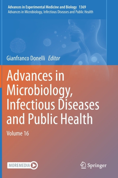 Advances in Microbiology, Infectious Diseases and Public Health : Volume 16