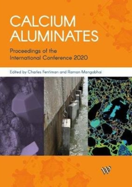 Calcium Aluminates : Proceedings of the International Conference 2022
