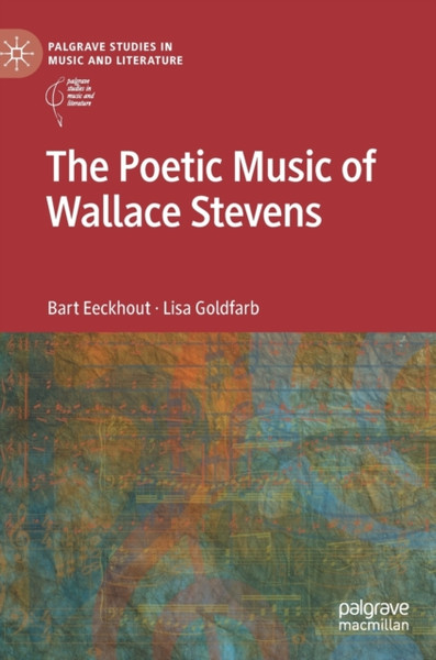 The Poetic Music of Wallace Stevens