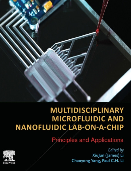 Multidisciplinary Microfluidic and Nanofluidic Lab-on-a-Chip : Principles and Applications