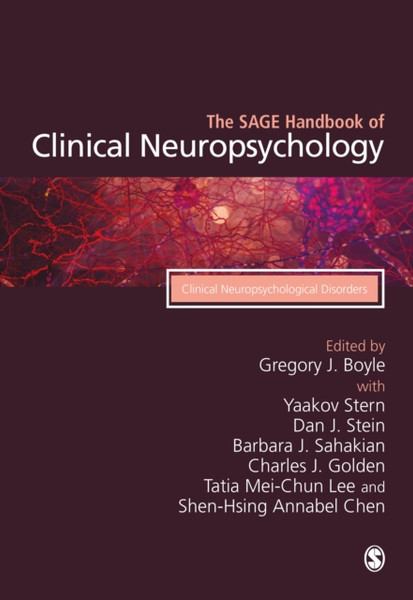 The SAGE Handbook of Clinical Neuropsychology : Clinical Neuropsychological Disorders