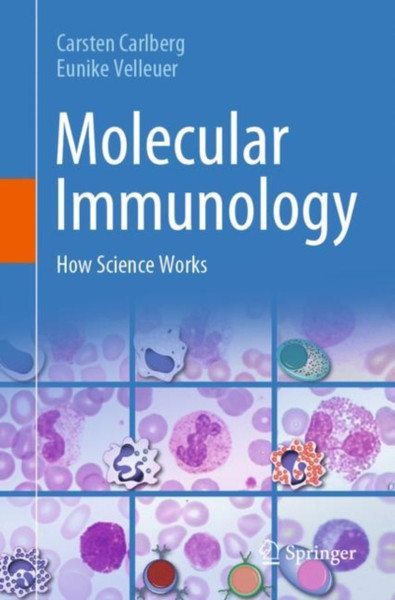 Molecular Immunology : How Science Works