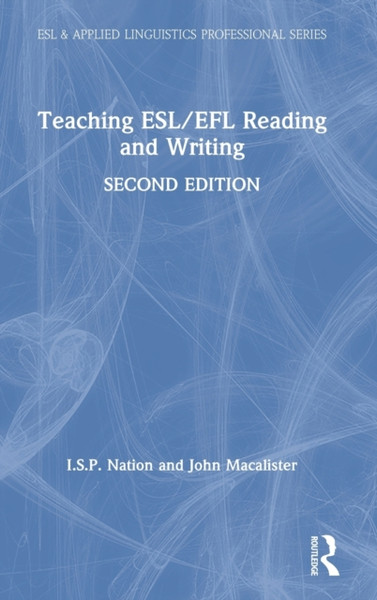 Teaching ESL/EFL Reading and Writing : Second edition