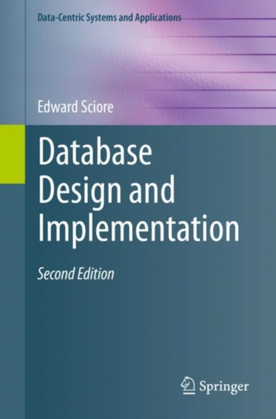 Database Design and Implementation : Second Edition