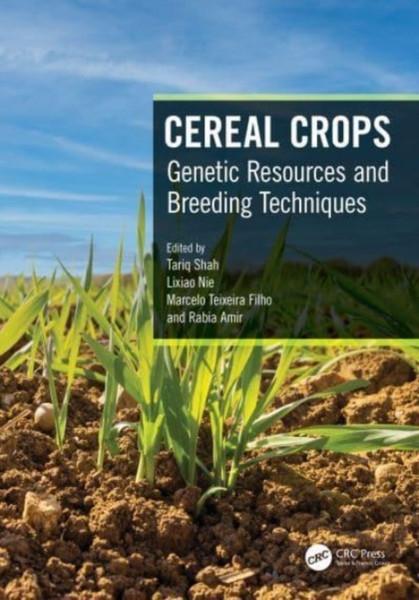 Cereal Crops : Genetic Resources and Breeding Techniques