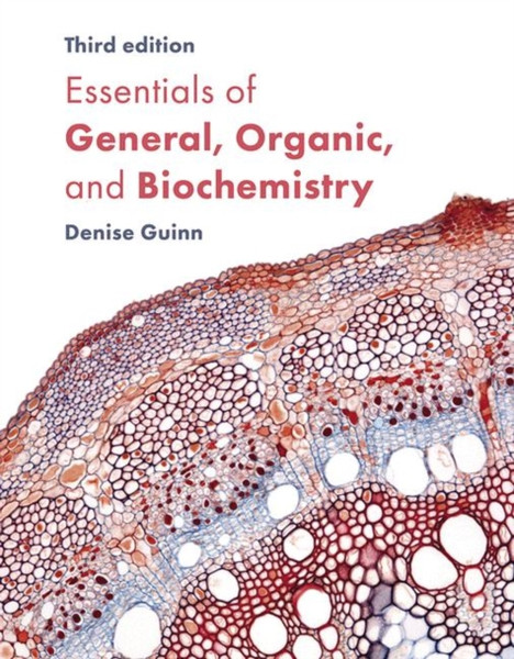 Essentials of General, Organic, and Biochemistry