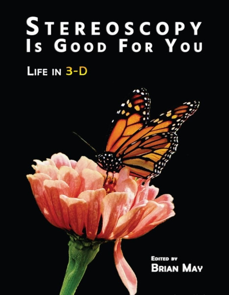 Stereoscopy is Good For You : Life in 3-D