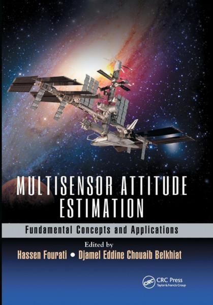 Multisensor Attitude Estimation : Fundamental Concepts and Applications