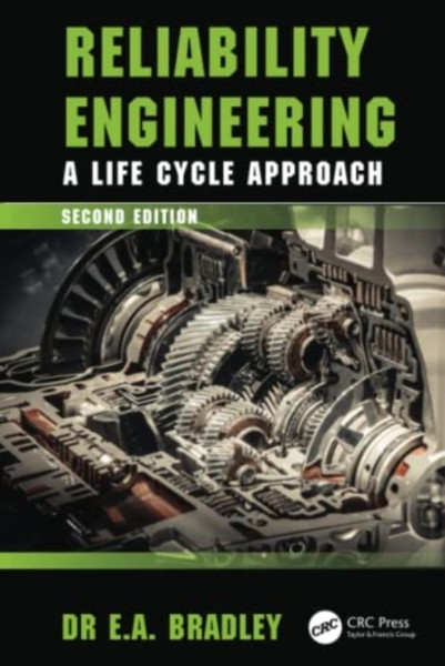 Reliability Engineering : A Life Cycle Approach