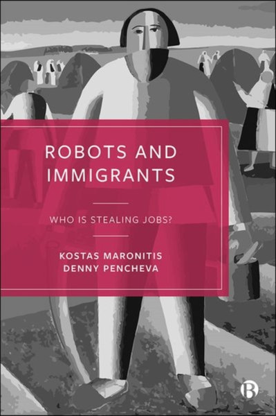 Robots and Immigrants : Who Is Stealing Jobs?