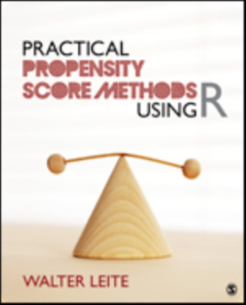 Practical Propensity Score Methods Using R