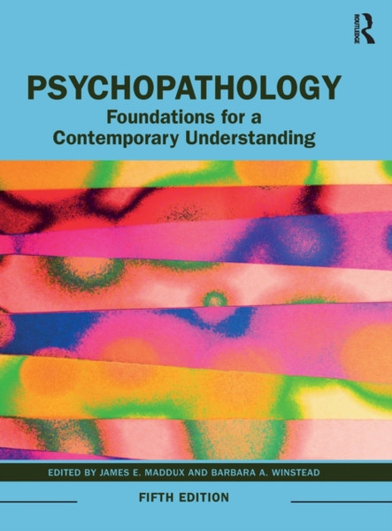 Psychopathology : Foundations for a Contemporary Understanding