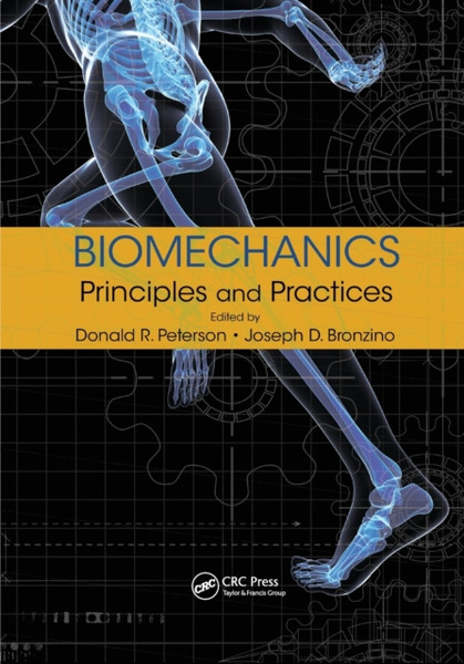 Biomechanics : Principles and Practices