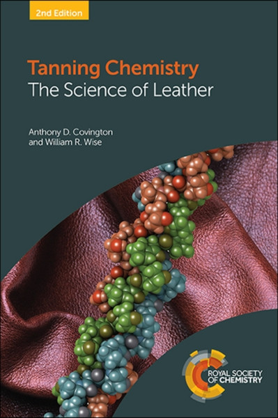 Tanning Chemistry : The Science of Leather