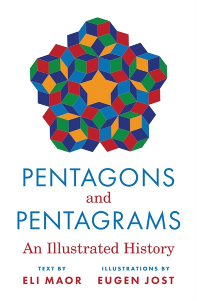 Pentagons and Pentagrams : An Illustrated History