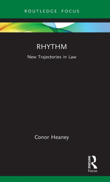 Rhythm : New Trajectories in Law