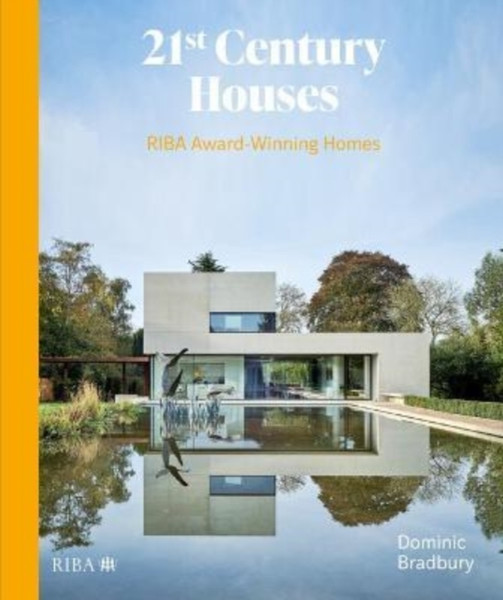 21st Century Houses : RIBA Award-Winning Homes