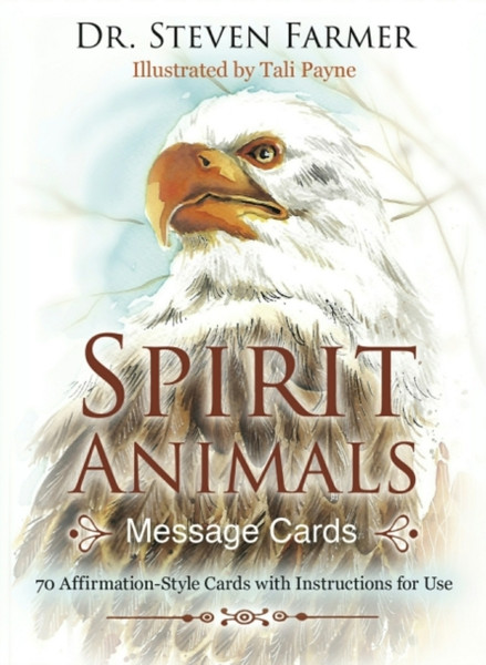 Spirit Animals Message Cards : 70 Affirmation-Style Cards with Instructions for Use