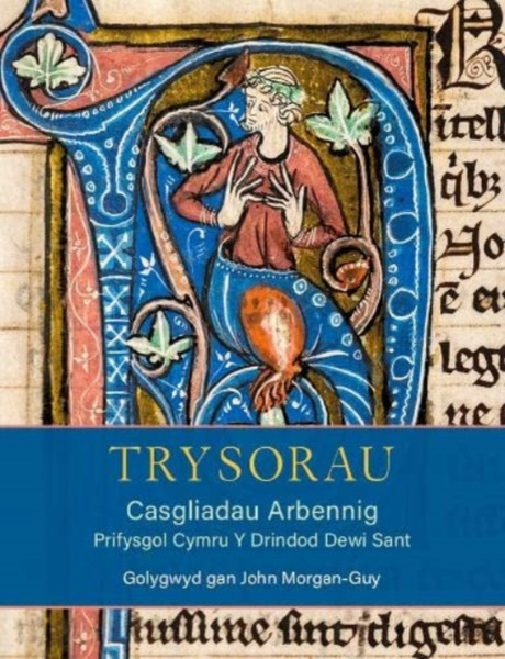 Trysorau: Casgliadau Arbennig Prifysgol Cymru Y Drindod Dewi Sant