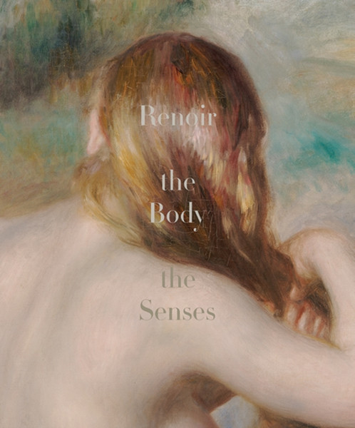 Renoir : The Body, The Senses