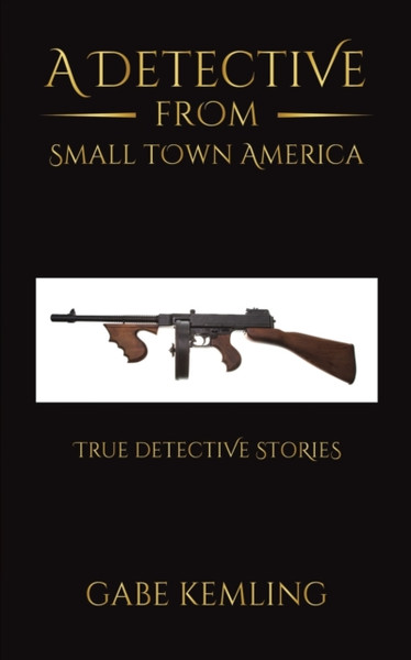DETECTIVE FROM SMALL TOWN AMERICA