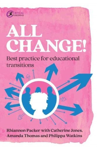 All Change! : Best practice for educational transitions