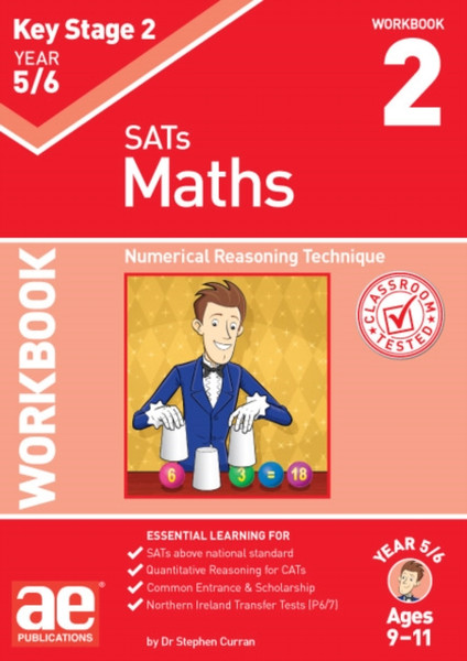 KS2 Maths Year 5/6 Workbook 2 : Numerical Reasoning Technique