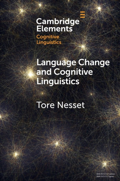 Language Change and Cognitive Linguistics : Case Studies from the History of Russian