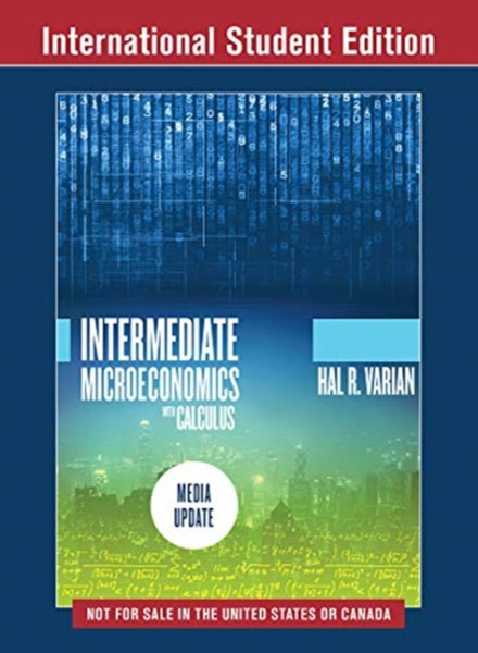 Intermediate Microeconomics with Calculus: A Modern Approach : Media Update